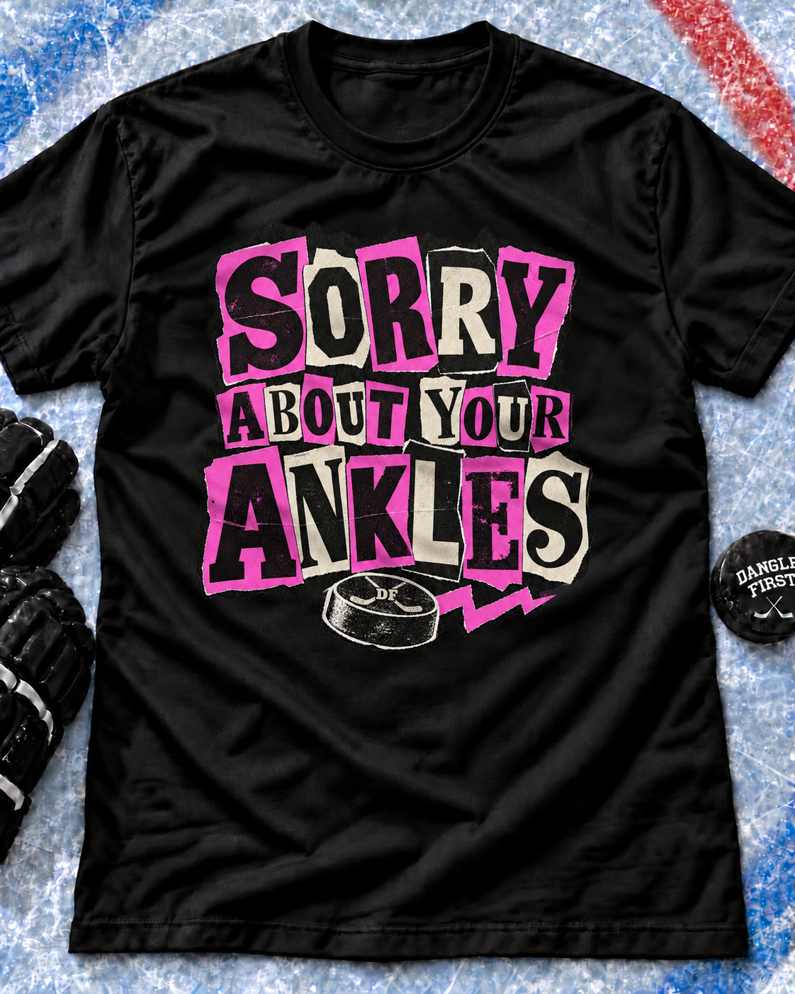 Sorry About Your Ankles | Punk Hockey Tee